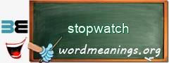 WordMeaning blackboard for stopwatch